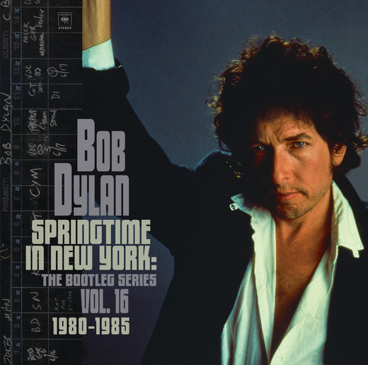 BOB DYLAN — „SPRINGTIME IN NEW YORK: THE BOOTLEG SERIES VOL. 16
