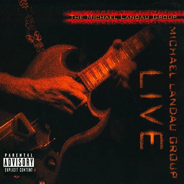 Michael Landau — The Michael Landau Group Live (Oct. 31, 2006)