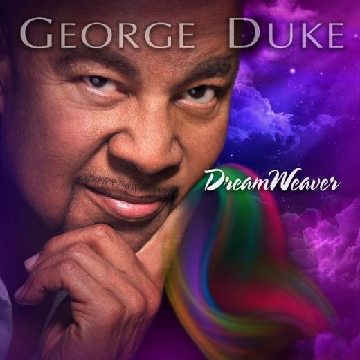 George Duke — DreamWeaver (2013)