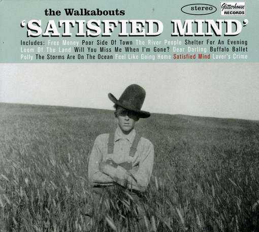The Walkabouts • Satisfied Mind (1993)