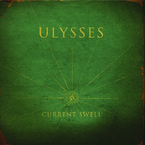 Current Swell — Ulysses [May 6, 2014]