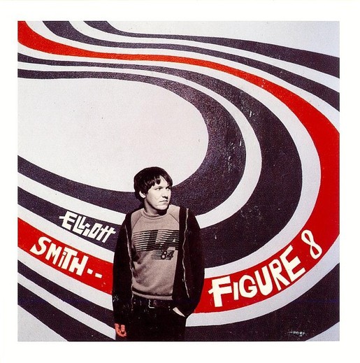 Elliott Smith — Figure 8 (April 18, 2000)