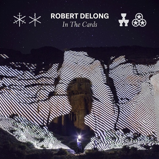 Robert DeLong — In the Cards (September 18, 2015)