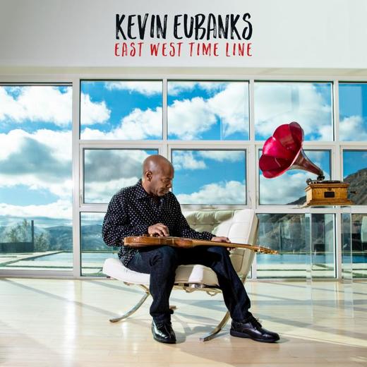Kevin Eubanks — East West Time Line (April 7, 2017)