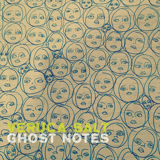 Veruca Salt — Ghost Notes (July 10, 2015)