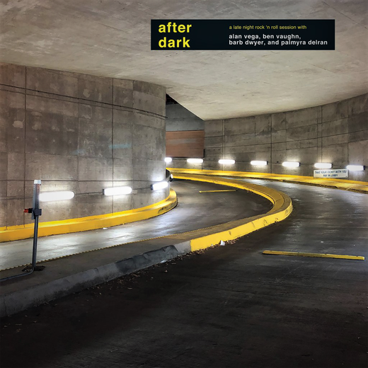 Alan Vega — „After Dark“ (July 30, 2021)