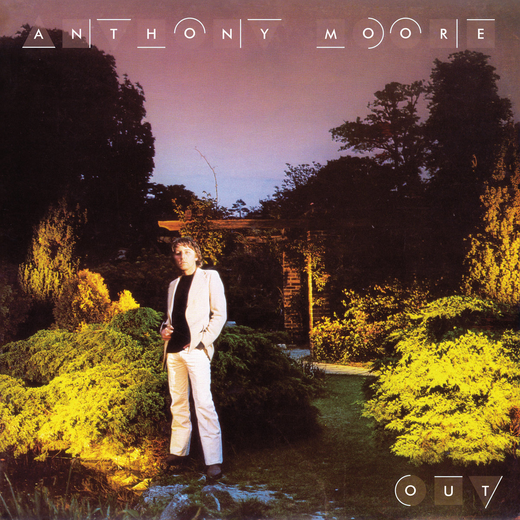 Anthony Moore — Out (20 Nov., 2020)