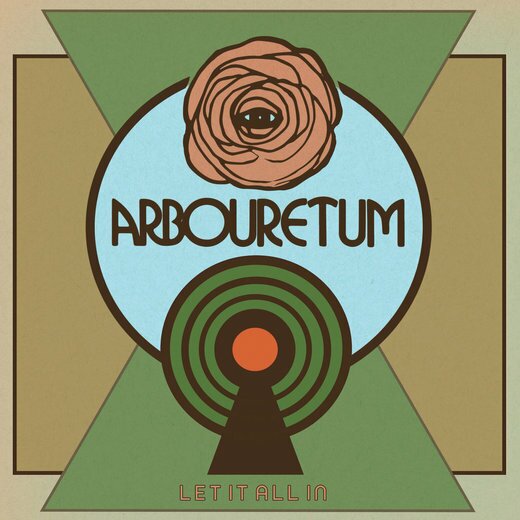 Arbouretum — Let It All In (March 20, 2020)