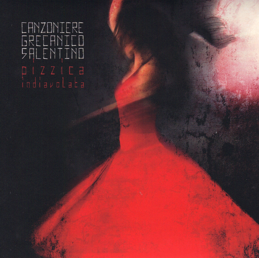 Canzoniere Grecanico Salentino — Pizzica Indiavolata (2013)
