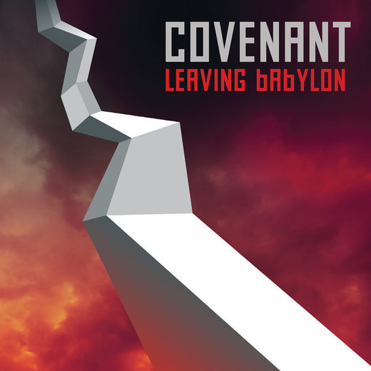 Covenant — Leaving Babylon [Limited Edition] (2013)