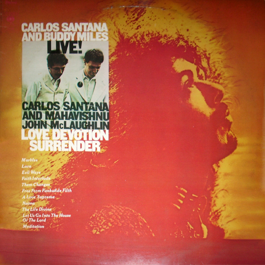 ¶ Carlos Santana & Buddy Miles — Live! (1972/76) ¶ ¶ Carlos Santana & Buddy Miles — Live! (1972/76) ¶