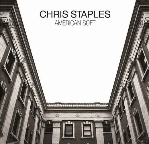 Chris Staples — American Soft (2012, Reissue Aug. 12, 2014) Chris Staples — American Soft (2012, Reissue Aug. 12, 2014)
