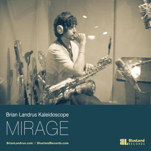 Brian Landrus Kaleidoscope — Mirage (2013)