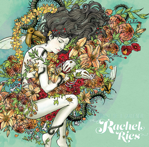 Rachel Ries — Ghost of a Gardener (February 18, 2014)