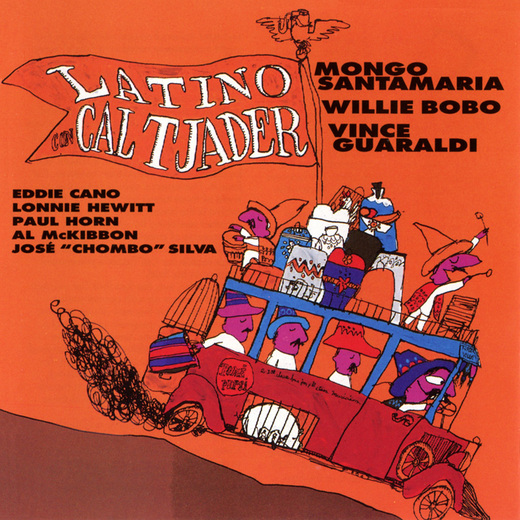 Cal Tjader With Bobo & Mongo Santamaria — Demasiado Caliente/Lat