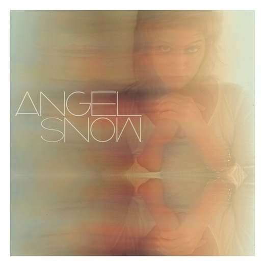 Angel Snow — Angel Snow (2012) Angel Snow — Angel Snow (2012)