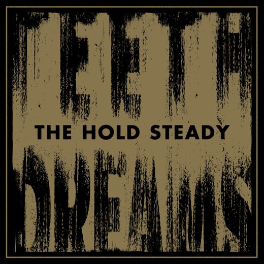 The Hold Steady — Teeth Dreams [March 25, 2014]