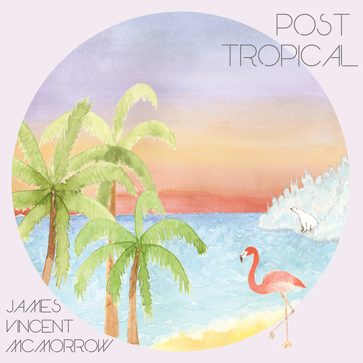 James Vincent McMorrow — Post Tropical [2014]