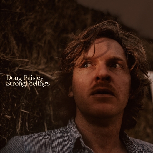 Doug Paisley — Strong Feelings [2014]