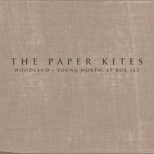 The Paper Kites — Woodland & Young North EP Box Set [2013]