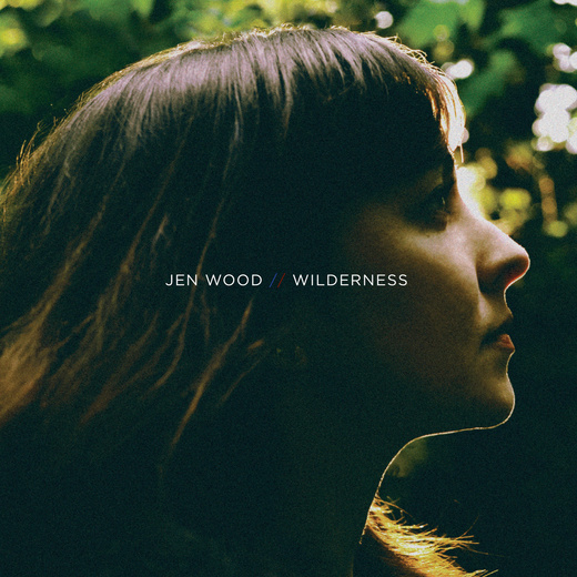 Jen Wood — Wilderness (October 14, 2014) Jen Wood — Wilderness (October 14, 2014)