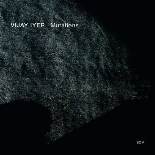 Vijay Iyer — Mutations (March 4, 2014)