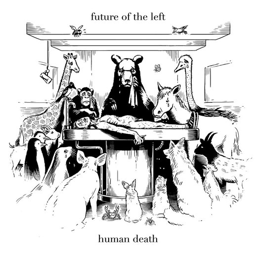 Future Of The Left — Human Death [EP]