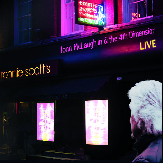 John Mclaughlin & The 4th Dimension — Live At Ronnie Scott’s