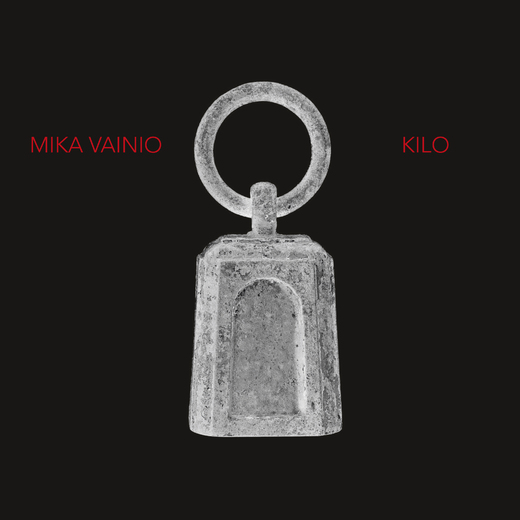 Mika Vainio •• Kilo (2013)