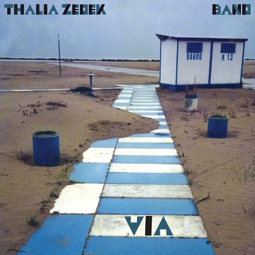 Thalia Zedek Band — Via (2013)