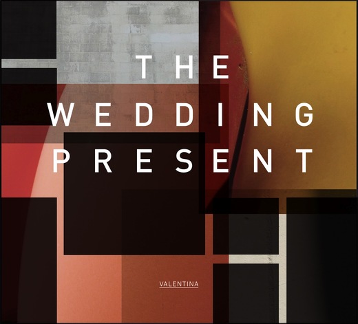 The Wedding Present – Valentina (2012) The Wedding Present – Valentina (2012)