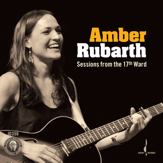 Amber Rubarth — Sessions From The 17th Ward (2012) Amber Rubarth — Sessions From The 17th Ward (2012)