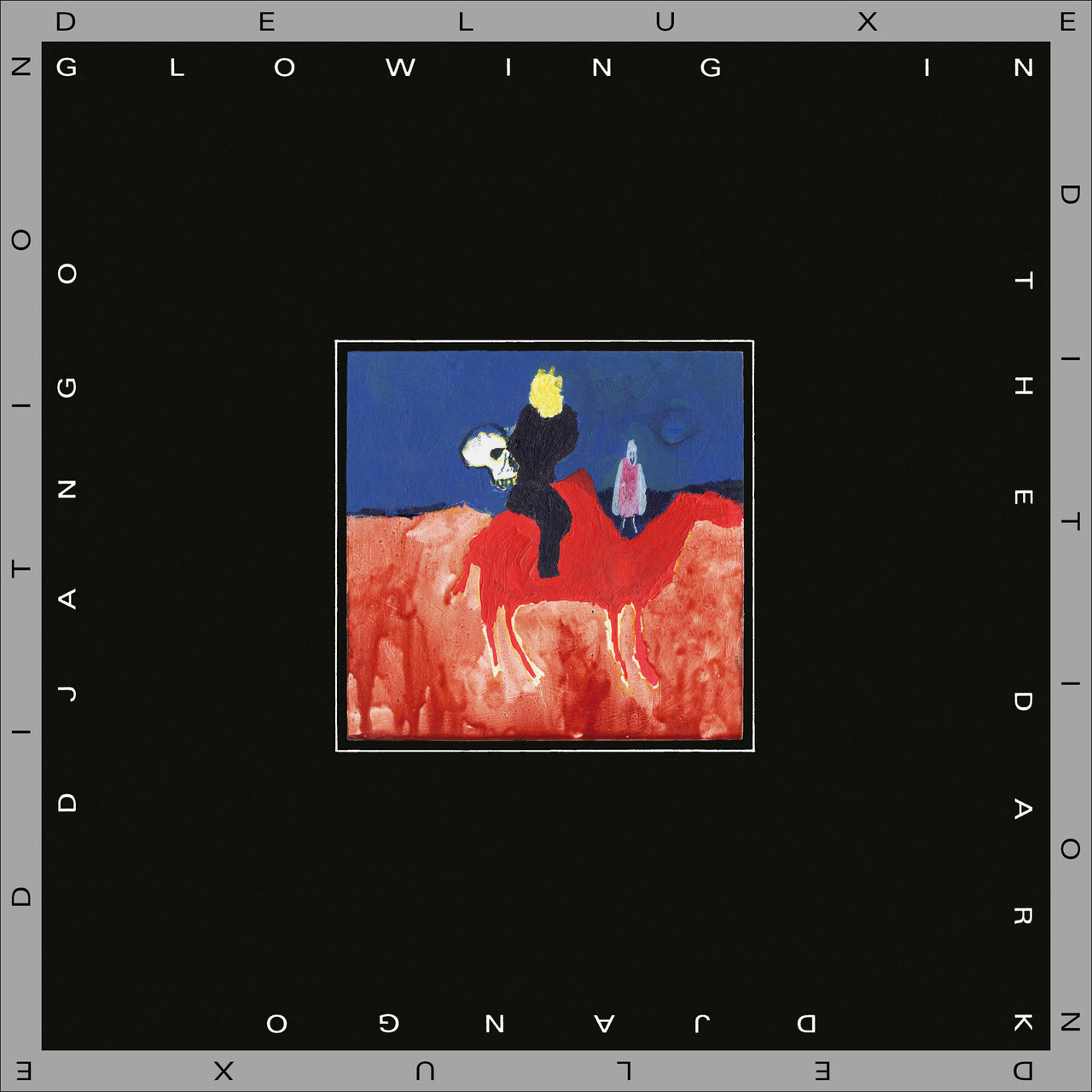 Django Django — „Glowing in the Dark“ [Deluxe Edition] (Sept. 10, 2021)