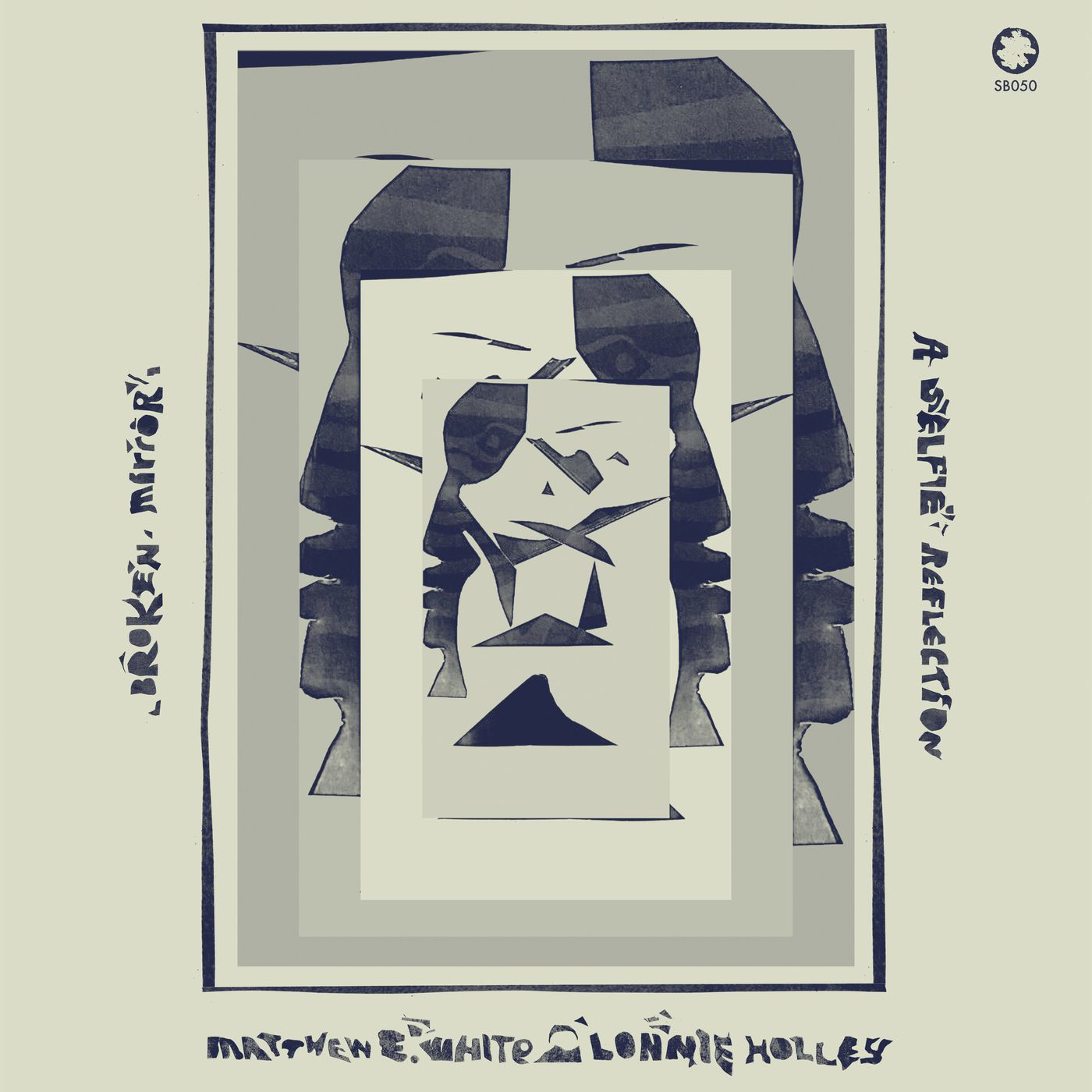 Matthew E. White & Lonnie Holley — „Broken Mirror: A Selfie Reflection“ (April 9, 2021)