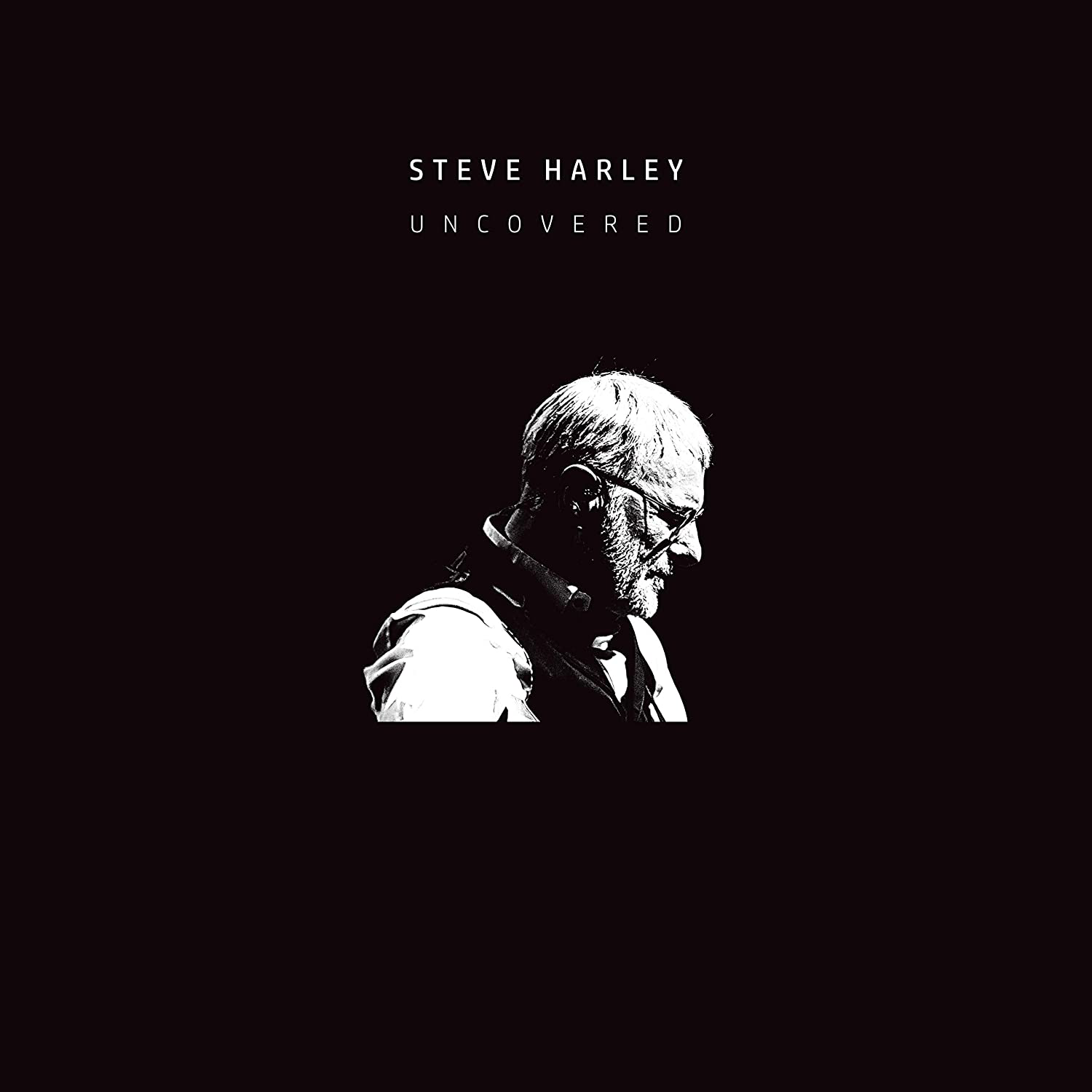 Steve Harley — „Uncovered“ (21 Feb., 2020) Steve Harley — „Uncovered“ (21 Feb., 2020)