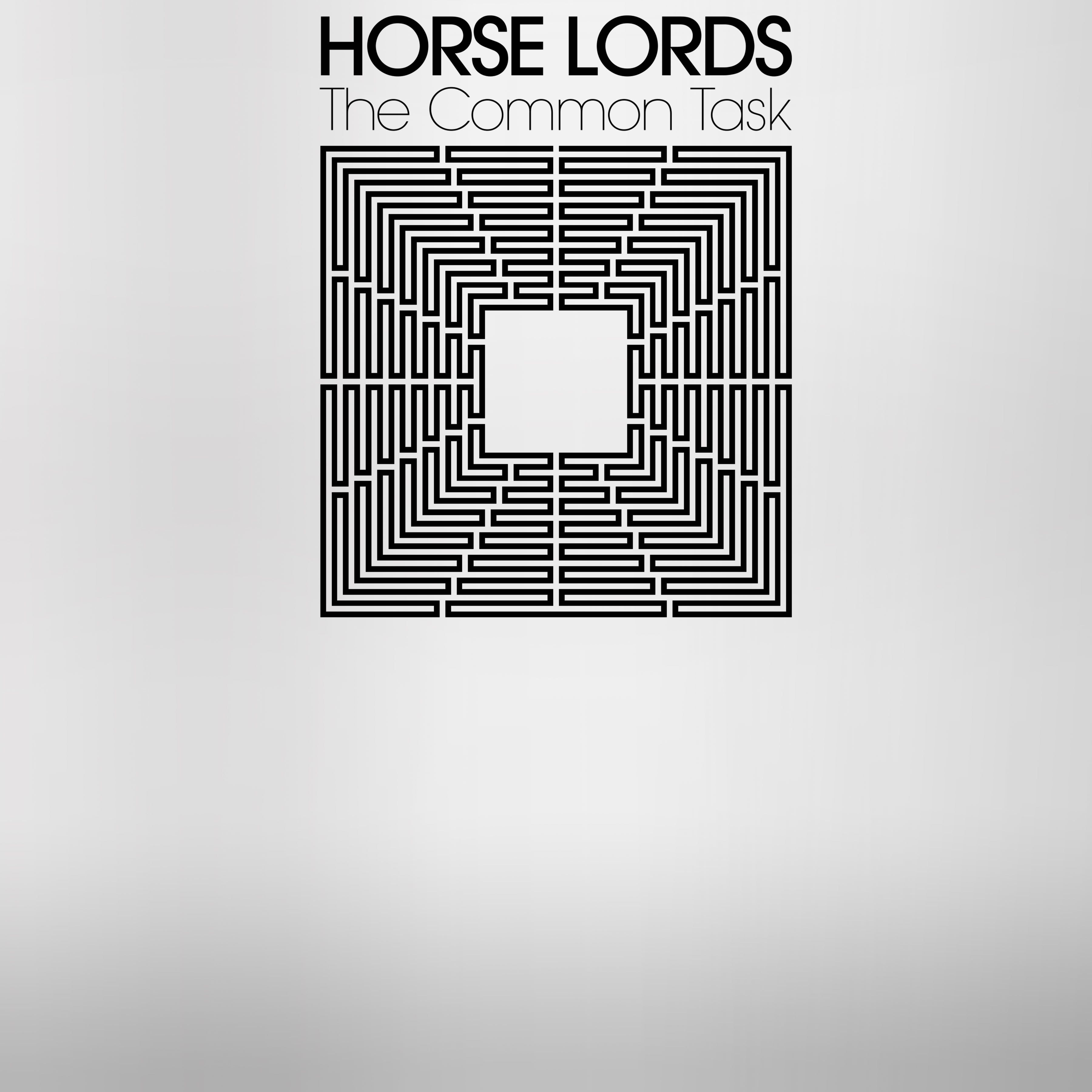 Horse Lords — „The Common Task“ (March 13, 2020)