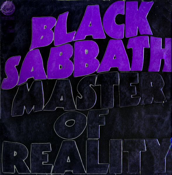 Black Sabbath — Master Of Reality (July 21, 1971) Black Sabbath — Master Of Reality (July 21, 1971)