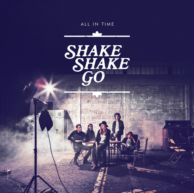 Shake Shake Go — All in Time (29 january, 2016)