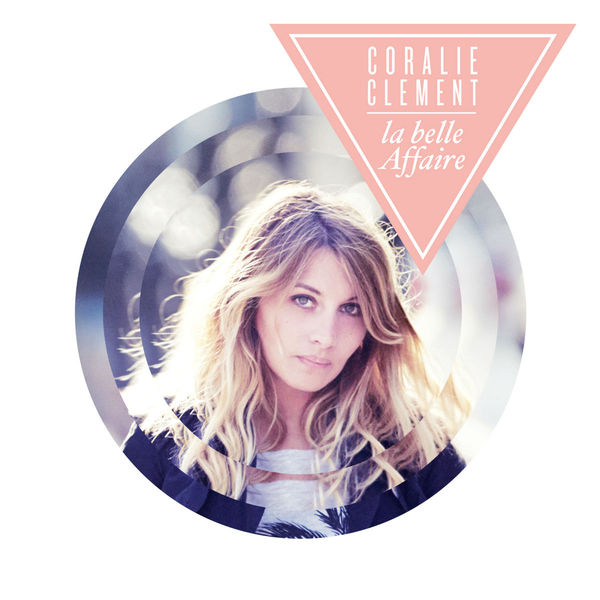 Coralie Clément — La belle Affaire [October 6, 2014]