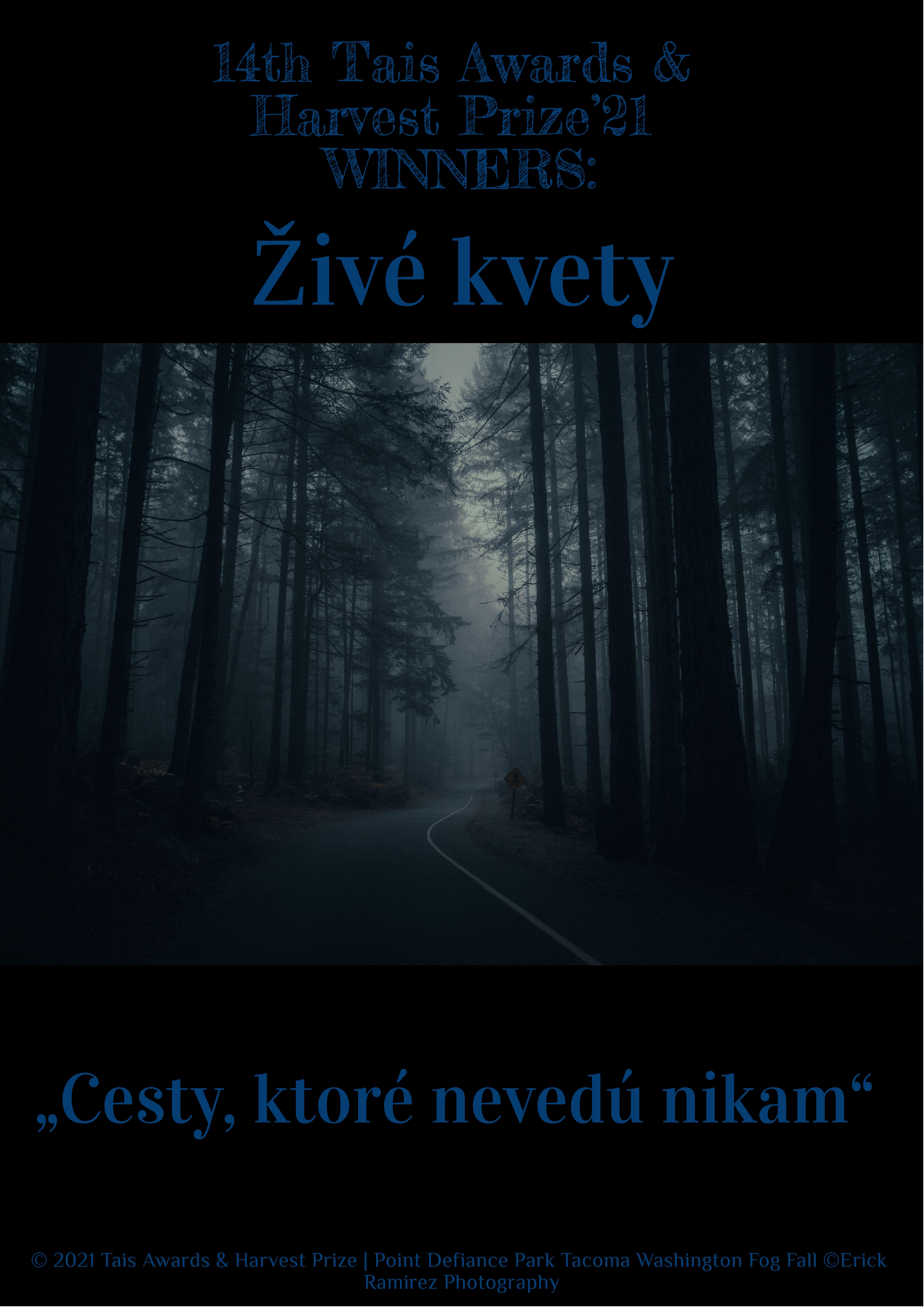 ■ Živé kvety — „Cesty, ktoré nevedú nikam“ (4th Sept. 2020) ■ Živé kvety — „Cesty, ktoré nevedú nikam“ (4th Sept. 2020)