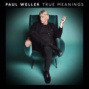Paul Weller — True Meanings [Deluxe Edition] (2018)
