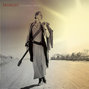Morley — Thousand Miles (October 5, 2018)