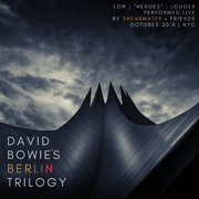 Shearwater — Shearwater Plays Bowie’s Berlin Trilogy (01 15/19)